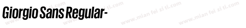 Giorgio Sans Regular字体转换